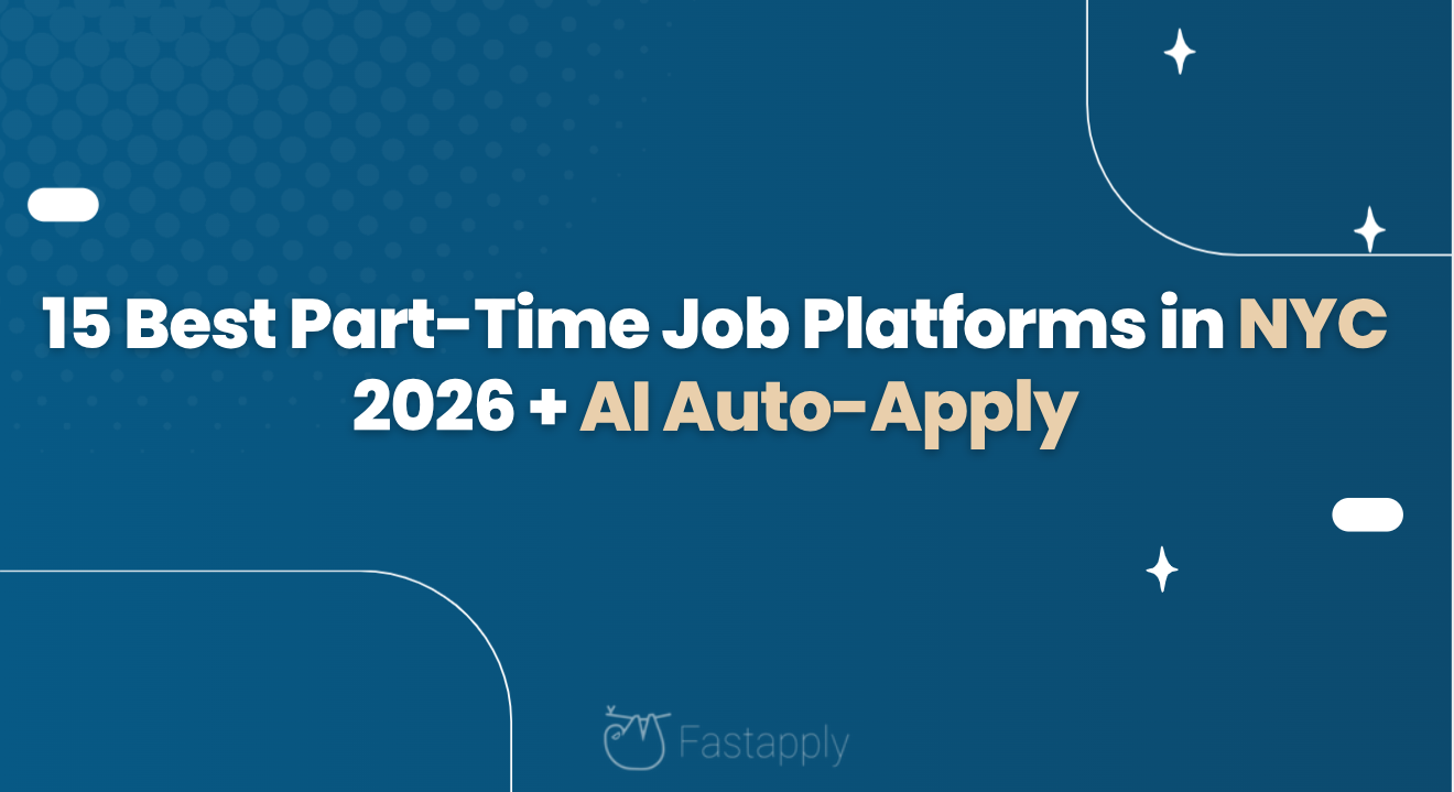 15 Best Part-Time Job Platforms in NYC 2026 + AI Auto-Apply