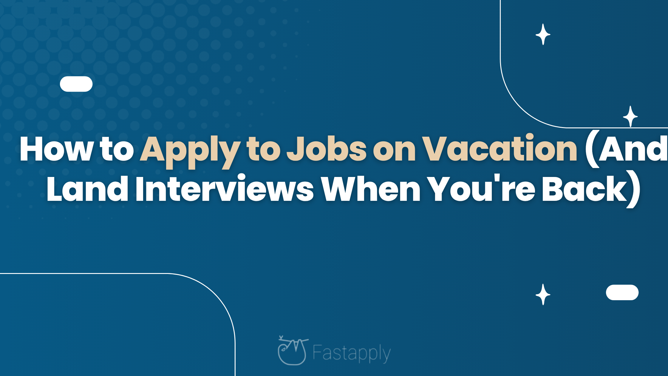 How to Apply to Jobs on Vacation (And Land Interviews When You're Back)