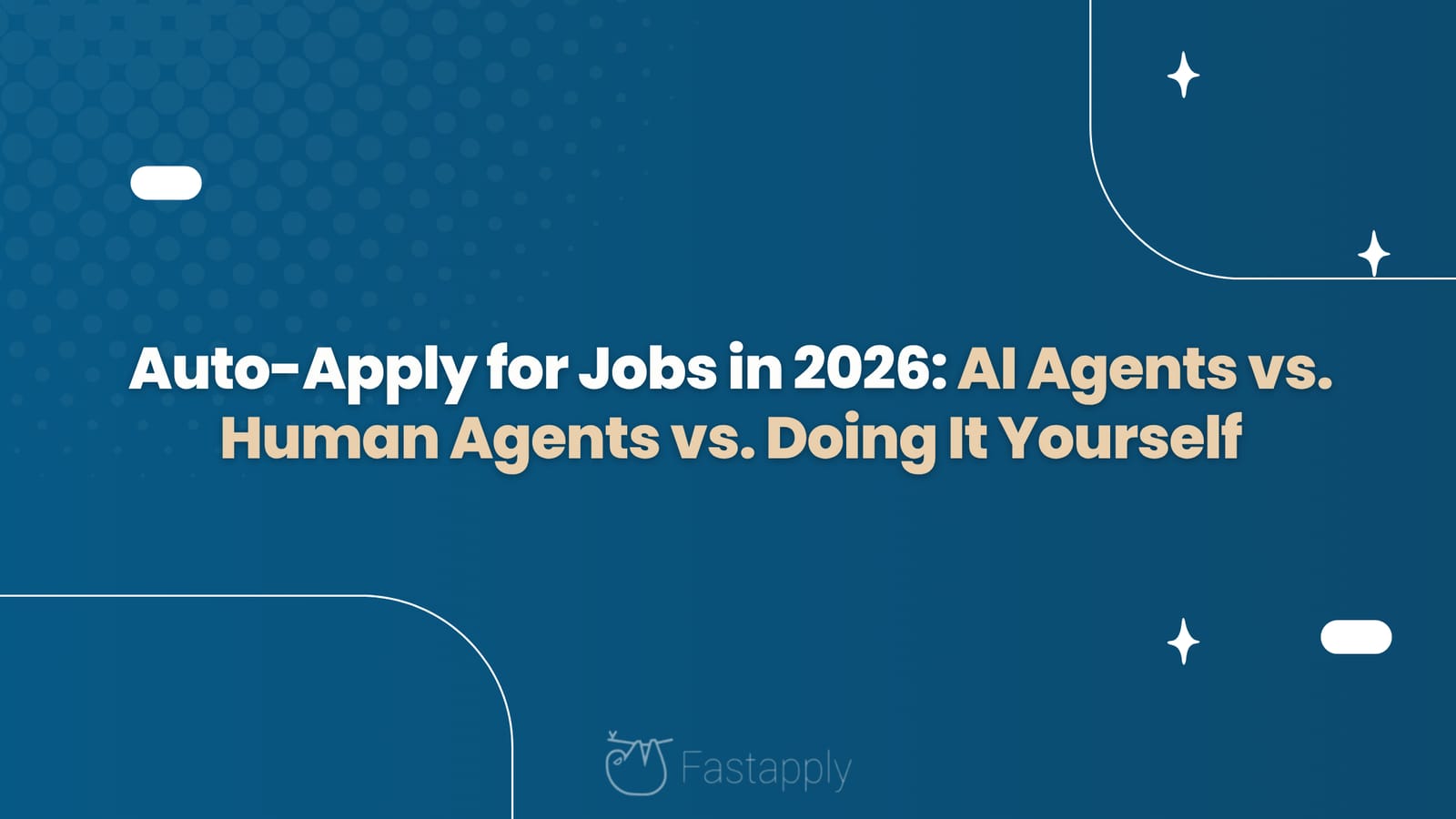 Auto-Apply for Jobs in 2026: AI Agents vs. Human Agents vs. Doing It Yourself