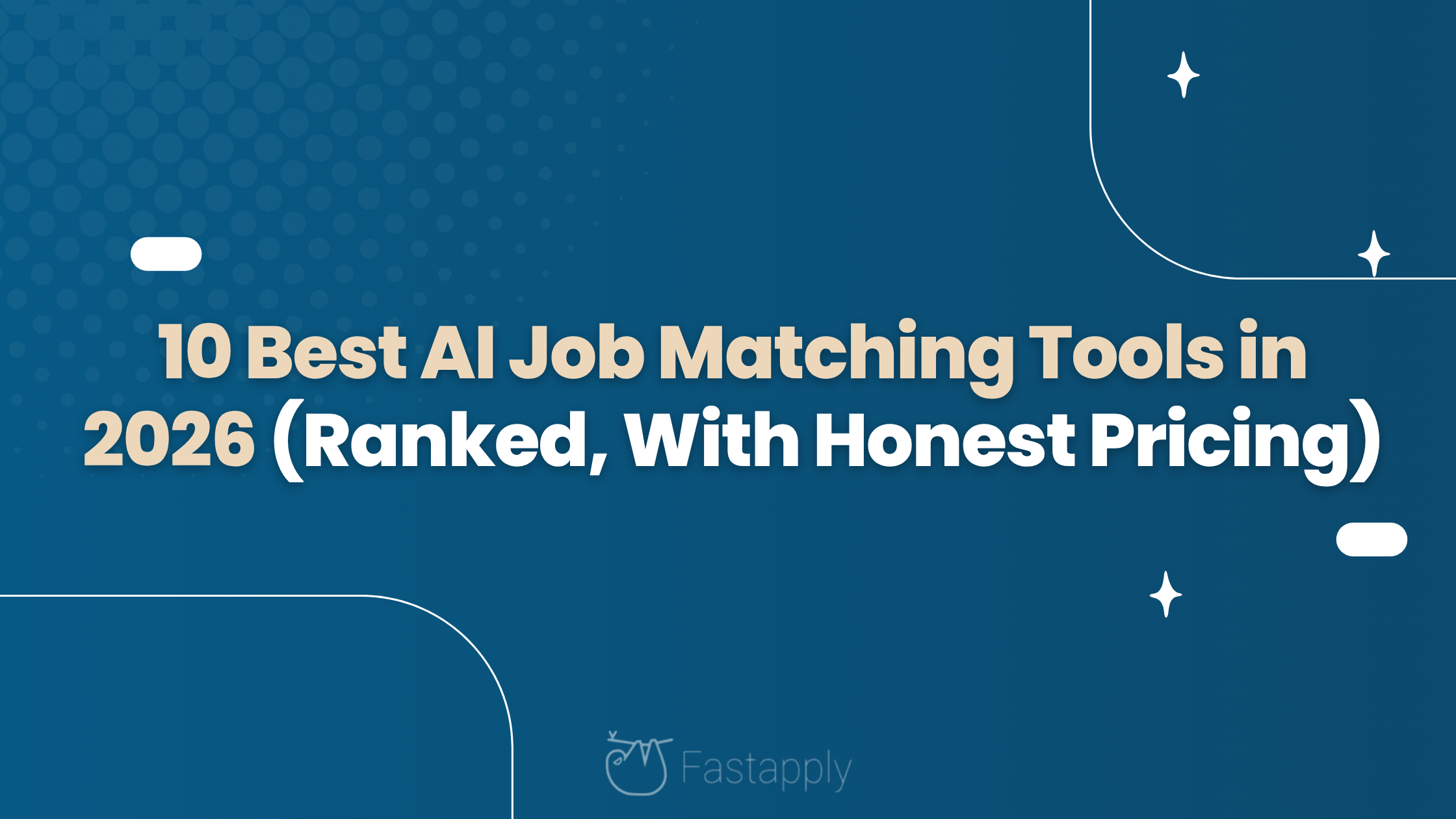 10 Best AI Job Matching Tools in 2026 (Ranked, With Honest Pricing)