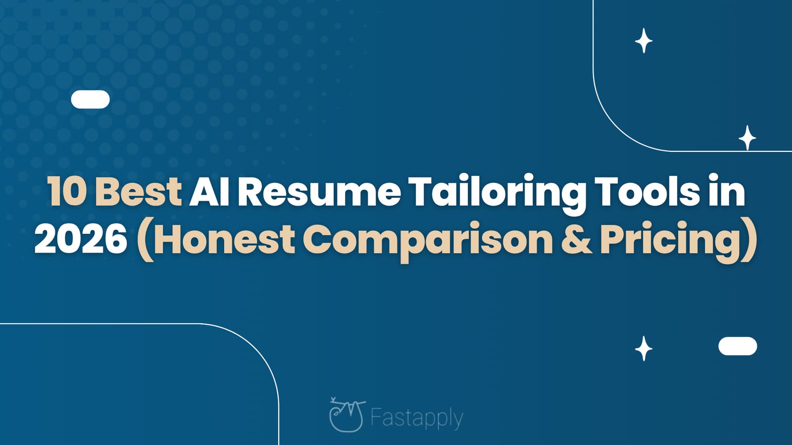 10 Best AI Resume Tailoring Tools 2026 (Verified Prices)