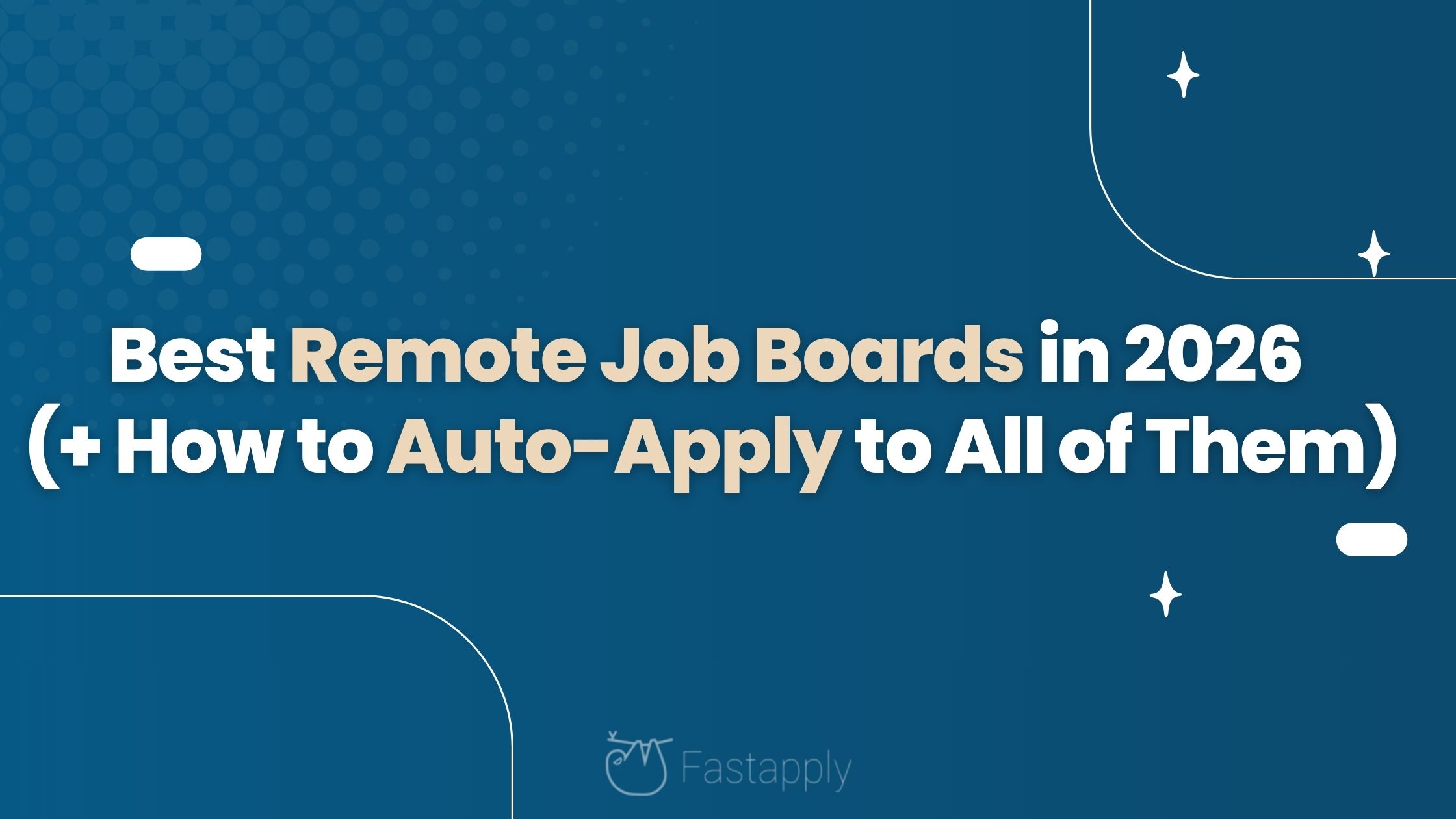Best Remote Job Boards in 2026 (+ How to Auto-Apply to All of Them)
