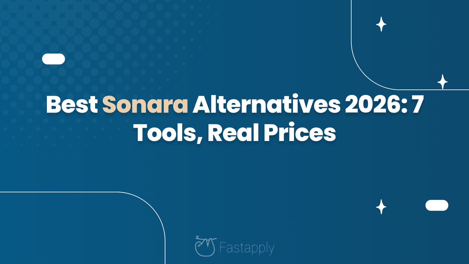 Best Sonara Alternatives 2026: 7 Tools, Real Prices