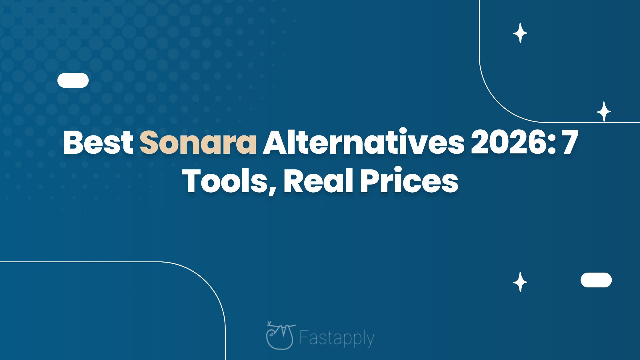 Best Sonara Alternatives 2026: 7 Tools, Real Prices