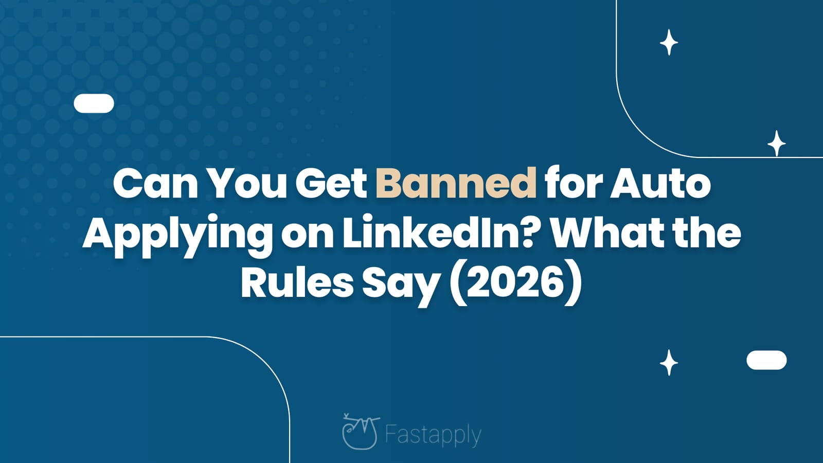 Can You Get Banned for Auto Applying on LinkedIn? What the Rules Say (2026)