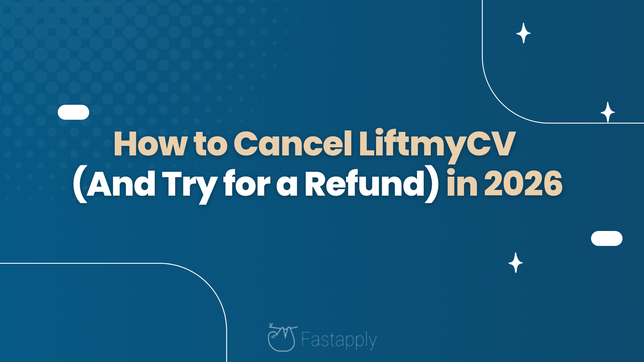 How to Cancel LiftmyCV (And Try for a Refund) in 2026