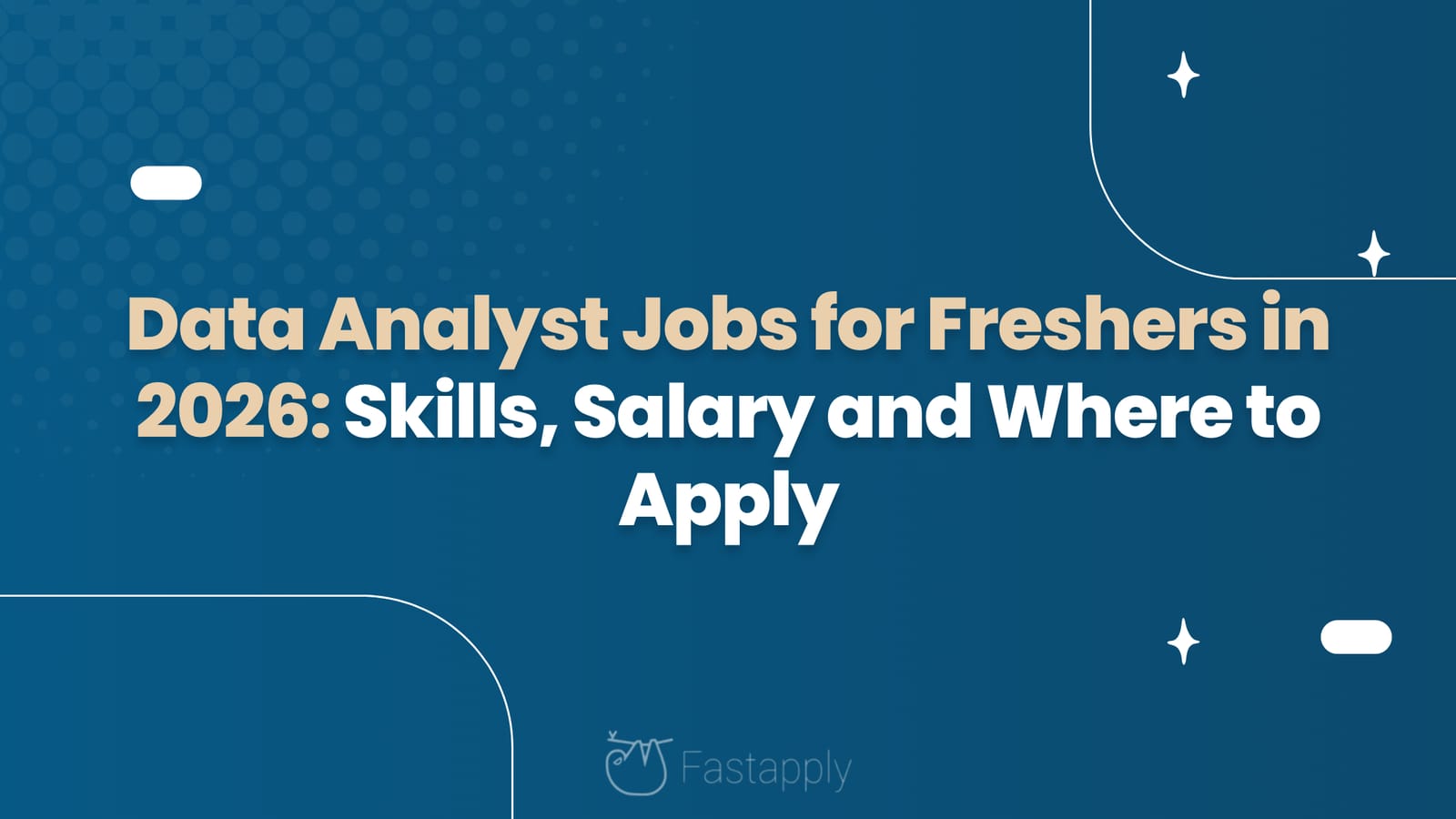 Data Analyst Jobs for Freshers in 2026: Skills, Salary and Where to Apply