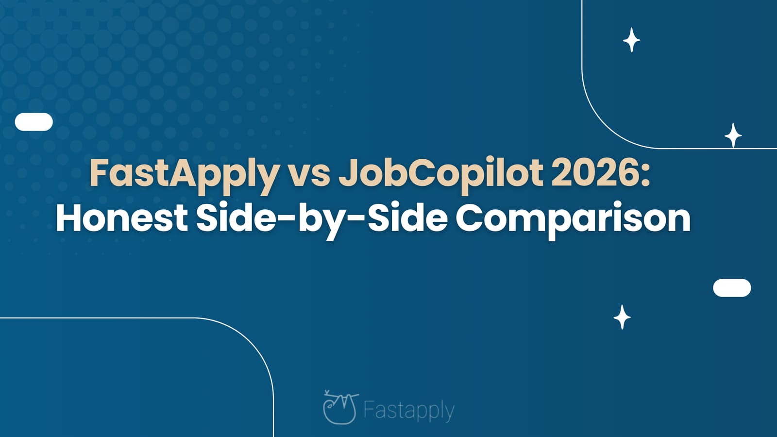 FastApply vs JobCopilot 2026: Honest Side-by-Side Comparison