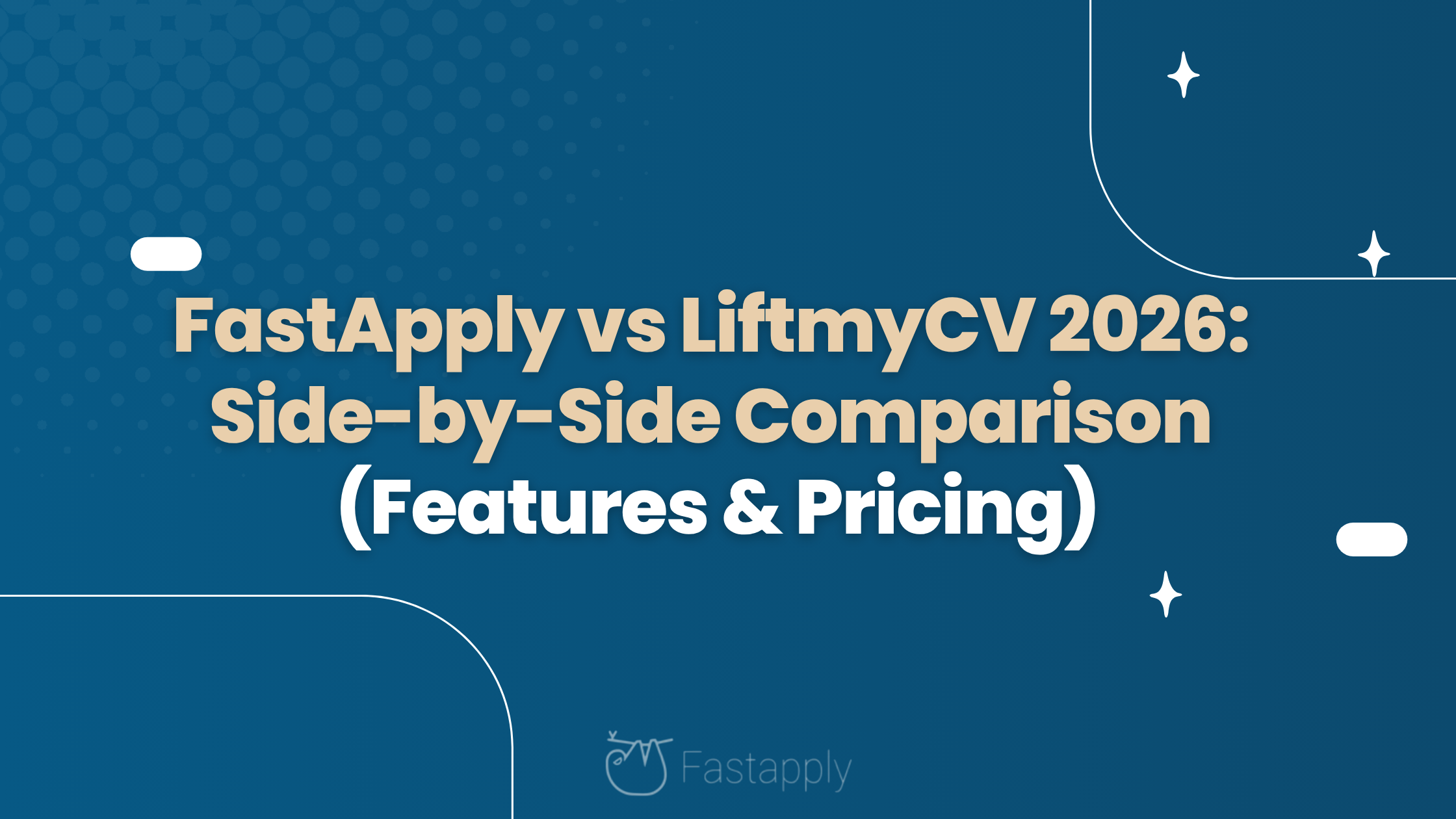 FastApply vs LiftmyCV 2026: Side-by-Side Comparison (Features & Pricing)