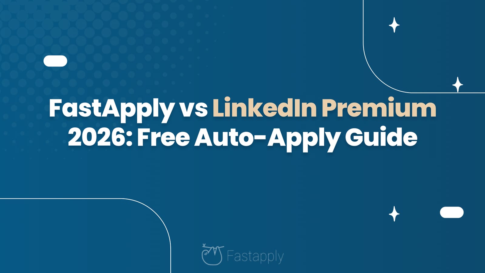 FastApply vs LinkedIn Premium 2026: Free Auto-Apply Guide