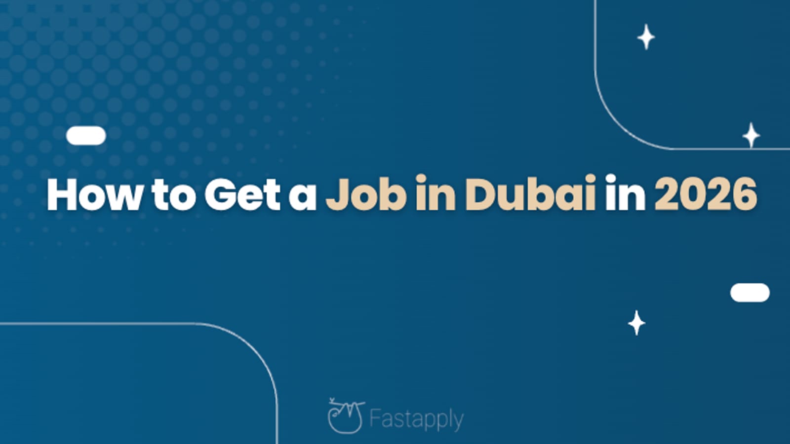 How to Get a Job in Dubai in 2026