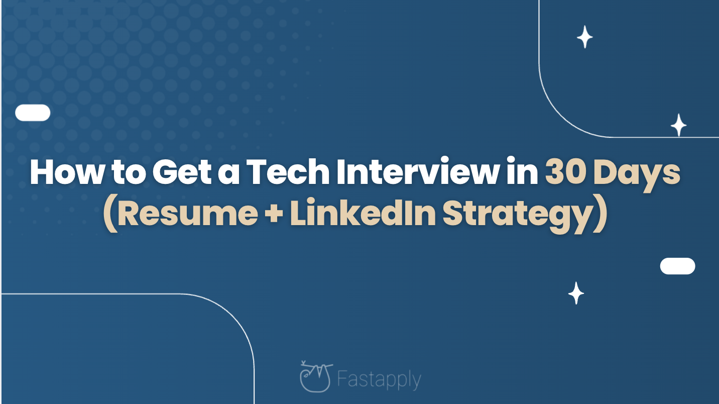 How to Get a Tech Interview in 30 Days (Resume + LinkedIn Strategy)