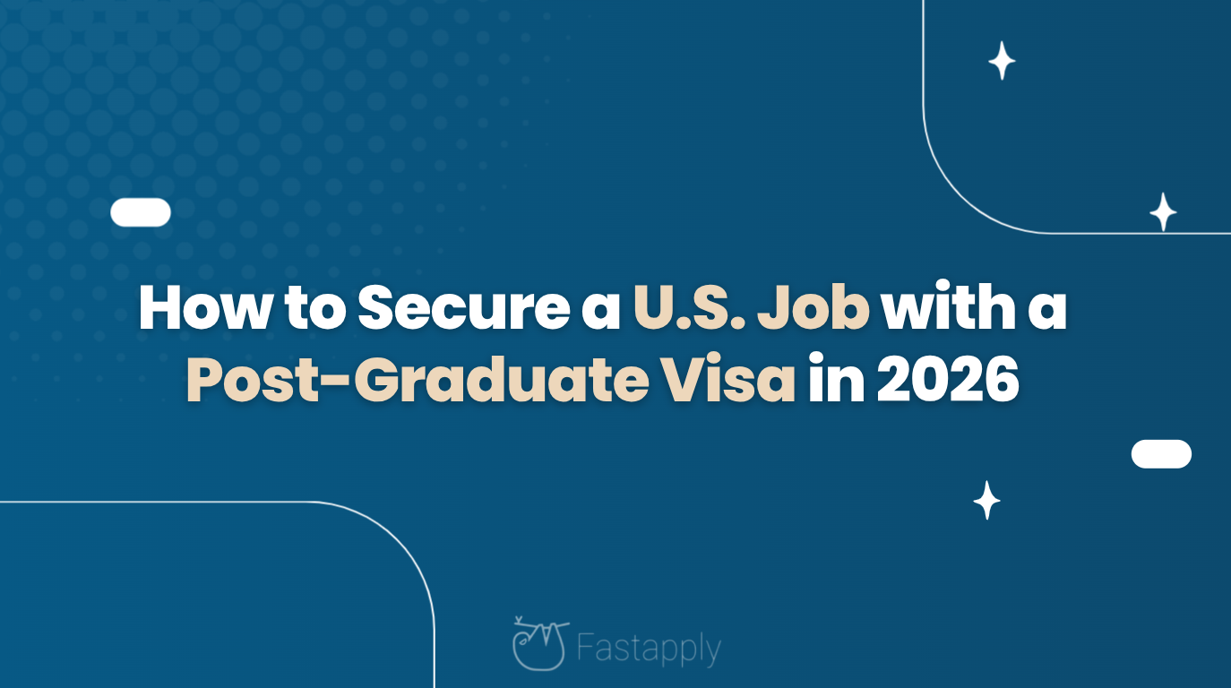 How to Secure a U.S. Job with a Post-Graduate Visa in 2026