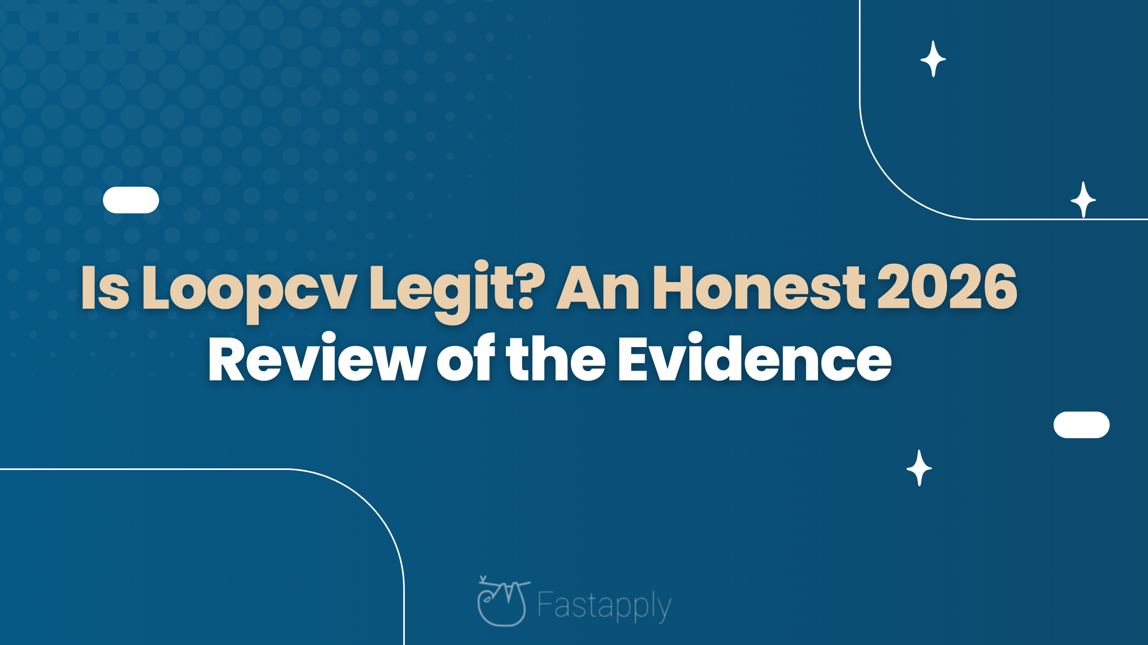 Is Loopcv Legit? An Honest 2026 Review of the Evidence
