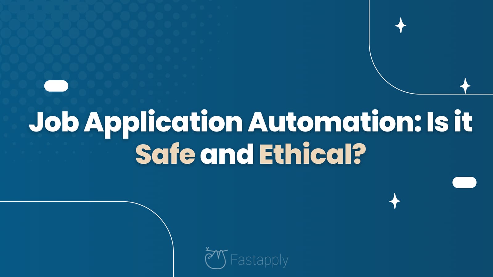 Job Application Automation: Is it Safe and Ethical?