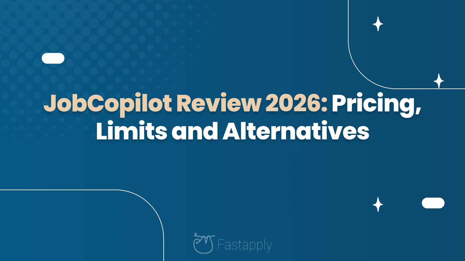 JobCopilot Review 2026: Pricing, Limits and Alternatives