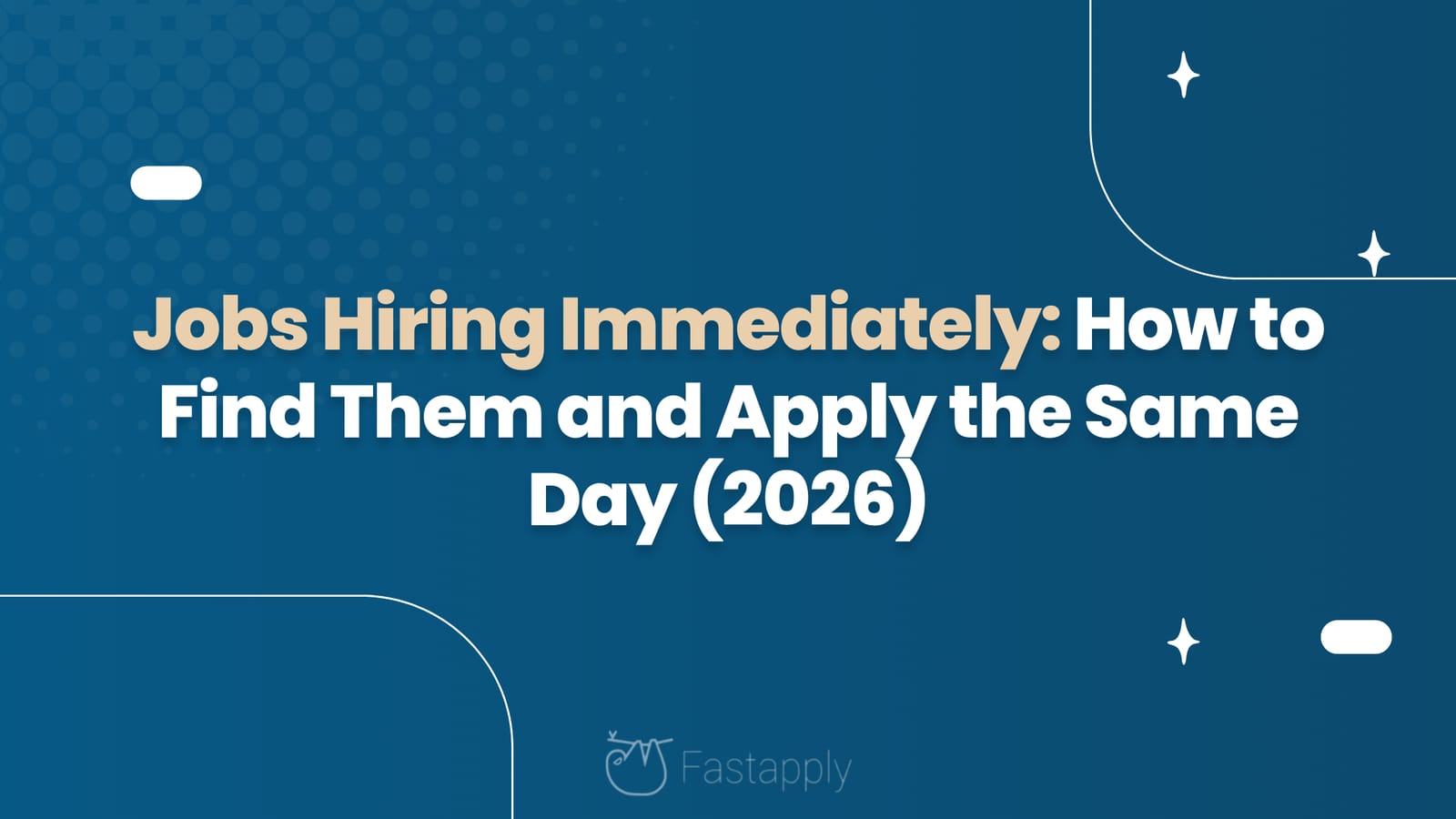 Jobs Hiring Immediately: How to Find Them and Apply the Same Day (2026)