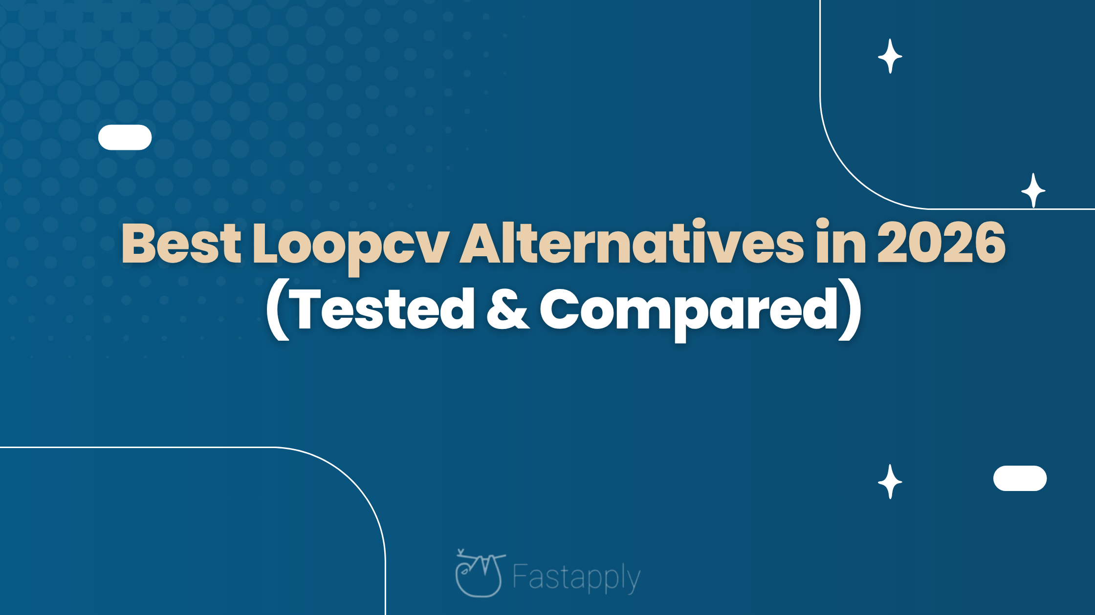 Best Loopcv Alternatives in 2026 (Tested & Compared)