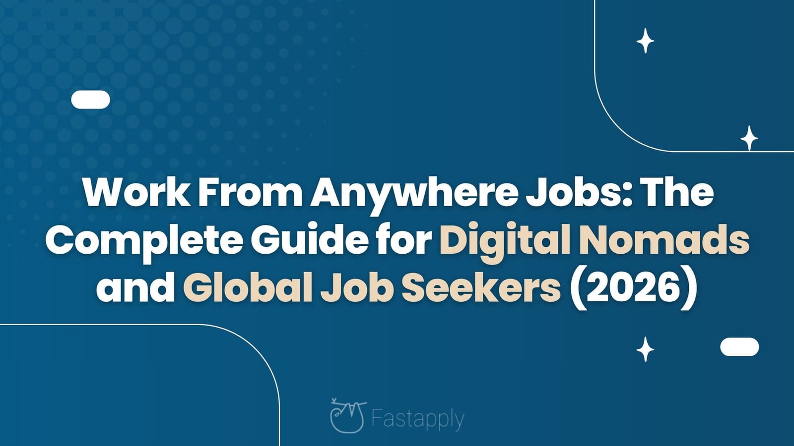 Work From Anywhere Jobs: The Complete Guide for Digital Nomads and Global Job Seekers (2026)